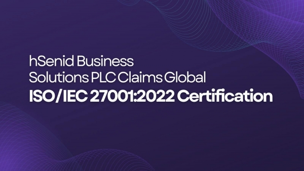 hSenid Business Solutions PLC Claims Global ISO/IEC 27001:2022 Certification, Reinforcing Commitment to information Security